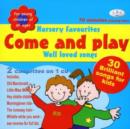 Image for Come and Play : Nursery Favourites and Well Loved Songs