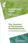 Image for The Taxation of Permanent Establishments : An International Perspective