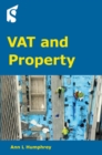 Image for VAT and Property : Guidance on the application of VAT to UK property transactions and the property sector