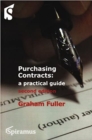 Image for Purchasing Contracts : a Practical Guide