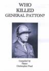 Image for Who Killed General Patton