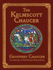 Image for The Kelmscott Chaucer