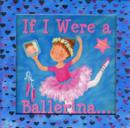 Image for Mirror Mirror: If I Were A Ballerina