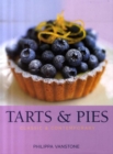 Image for Tarts &amp; pies  : classic &amp; contemporary