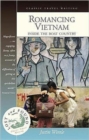 Image for Romancing Vietnam  : inside the boat country
