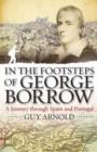 Image for In the Footsteps of George Borrow : A Journey Through Spain and Portugal