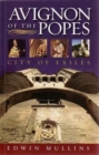 Image for Avignon of the Popes  : city of exiles