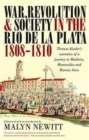 Image for War, Revolution and Society in the Rio de la Plata, 1808-1810