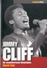 Image for Jimmy Cliff  : an unauthorised biography