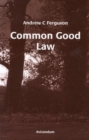 Image for Common Good Law