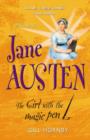 Image for Who was Jane Austen  : the girl with the magic pen