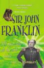 Image for Who was Sir John Franklin  : the man who ate his own boots