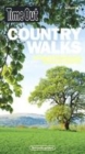 Image for &quot;Time Out&quot; Book of Country Walks