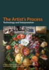 Image for The artist&#39;s process  : technology and interpretation