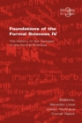Image for Foundations of the Formal Sciences : The History of the Concept of the Formal Sciences : v. 4