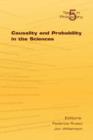 Image for Causality and Probability in the Sciences : v. 5