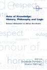 Image for Acts of Knowledge: History, Philosophy and Logic