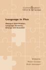 Image for Language in Flux : Dialogue Coordination, Language Variation, Change and Evolution