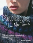 Image for Knitting in no time  : a fast, fun collection of 50 quick-knit projects