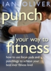 Image for Punch Your Way To Fitness
