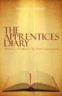 Image for The Apprentices Diary : Walking In The Way Of The Divine Apprenticeship