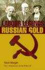 Image for Bolshevism and the British Left : v. 1 : Labour Leends and Russian Gold