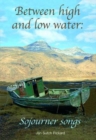 Image for Between High and Low Water : Sojourner Songs
