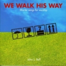 Image for We Walk His Way