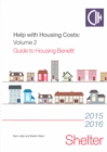 Image for Help with housing costsVolume 2,: Guide to housing benefit 2015/16