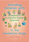 Image for Including children with DCD/dyspraxia in the foundation stage