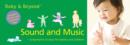 Image for Sound and Music : Progression in Play for Babies and Children