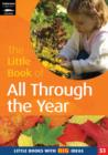 Image for The Little Book of All Through the Year