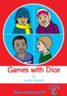 Image for Games with Dice : What Shall We Do Now?