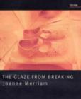 Image for The Glaze from Breaking