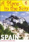 Image for A place in the sun  : Spain
