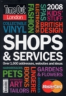 Image for Time Out London shops &amp; services 2008  : over 1,000 addresses, websites and ideas