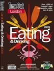 Image for Time Out London eating &amp; drinking, 2009  : over 1,500 of London&#39;s best restaurants, cafâes, bars &amp; pubs