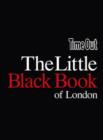 Image for &quot;Time Out&quot; the Little Black Book