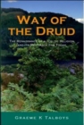 Image for Way of the Druid  : the renaissance of a Celtic religion and its relevance for today