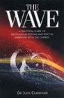 Image for The wave  : a life-changing insight into the heart and mind of the cosmos