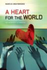 Image for A Heart for the World