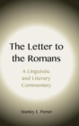 Image for The Letter to the Romans: A Linguistic and Literary Commentary