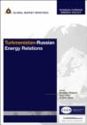 Image for Turkmenistan-Russian Energy Relations