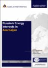 Image for Russia&#39;s Energy Interests in Azerbaijan