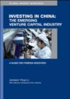 Image for Investing in China : The Emerging Venture Capital Market E-subscribe