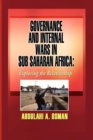 Image for Governance and Internal Wars in Sub-Saharan Africa : Exploring the Relationship