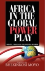 Image for Africa in Global Power Play