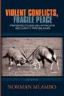 Image for Violent Conflicts, Fragile Peace