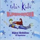 Image for Magical Meditations for Superheroes