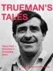 Image for Trueman&#39;s Tales